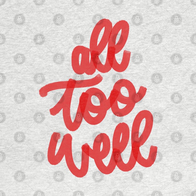 all too well by TheMidnightBruja